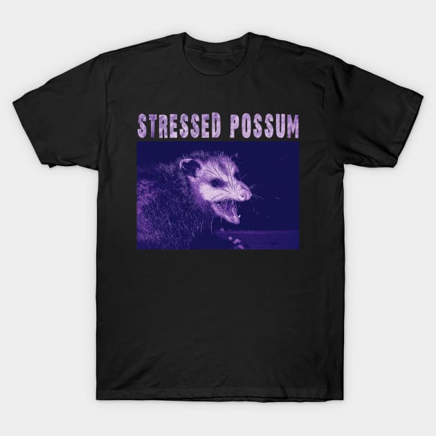 Stressed Possum meme T-Shirt by Purplelism